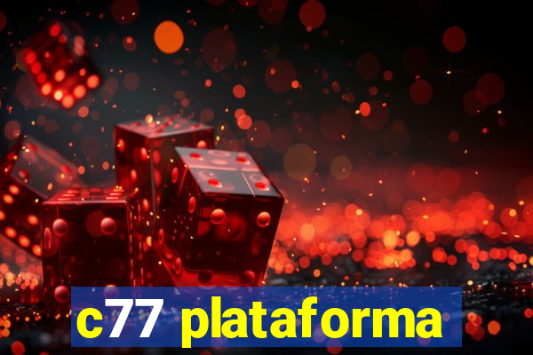 c77 plataforma